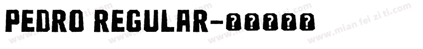 Pedro regular字体转换